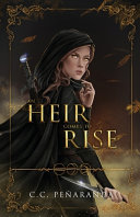An Heir Comes to Rise C C Peñaranda Book Cover