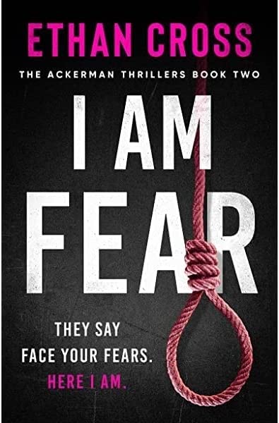 I Am Fear Ethan Cross Book Cover