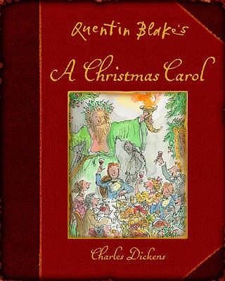 Quentin Blakes A Christmas Carol Charles Dickens Book Cover