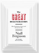 The Great Degeneration Niall Ferguson Book Cover
