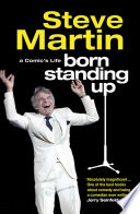 Born Standing Up Steve Martin Book Cover