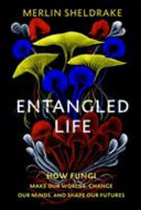 Entangled Life Merlin Sheldrake Book Cover