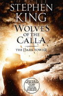 The Dark Tower V: Wolves of the Calla Stephen King Book Cover