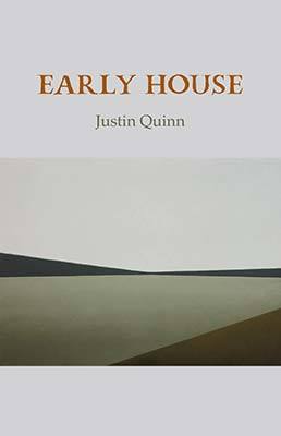 Early House Justin Quinn Book Cover