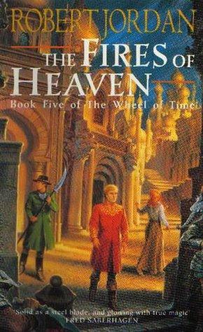 The Fires of Heaven (Wheel of Time) Robert Jordan Book Cover