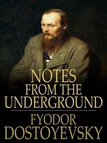 Notes from the Underground Fyodor Dostoyevsky Book Cover
