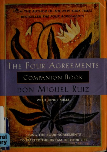 The Four Agreements Companion Book Miguel Ruiz Book Cover