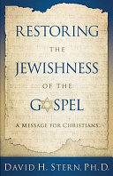 Restoring the Jewishness of the Gospel David H. Stern Book Cover