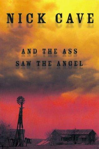 And the Ass Saw the Angel Nick Cave Book Cover