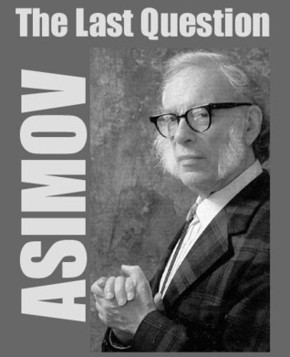 The Last Question Isaac Asimov Book Cover