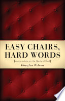 Easy Chairs, Hard Words Douglas Wilson Book Cover