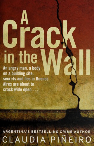 A Crack in the Wall Claudia Piñeiro Book Cover