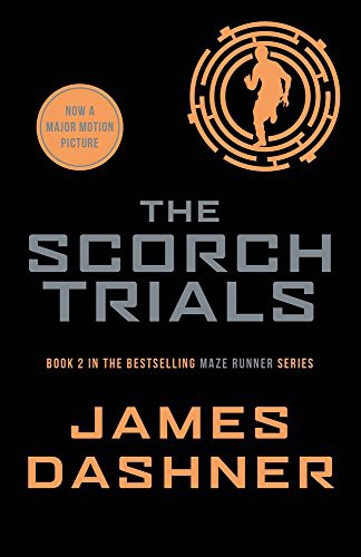 Maze Runner 2 The Scorch Trials James Dashner Book Cover