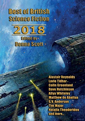 Best of British Science Fiction 2018 Alastair Reynolds Book Cover
