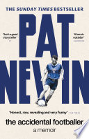 The Accidental Footballer Pat Nevin Book Cover