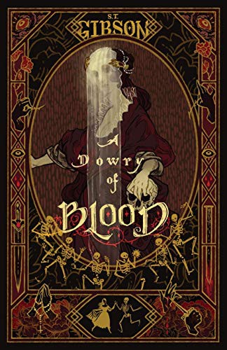 A Dowry of Blood S T Gibson Book Cover