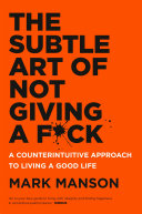 The Subtle Art of Not Giving a F*ck Mark Manson Book Cover