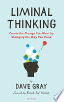 Liminal Thinking Dave Gray Book Cover