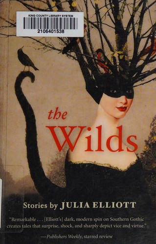 The Wilds Elliott, Julia (Fiction author) Book Cover
