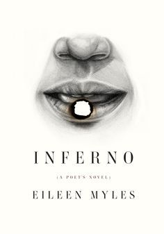 Inferno Eileen Myles Book Cover