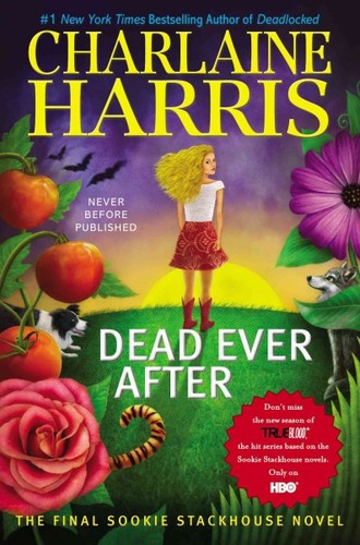 Dead Ever After : a Sookie Stackhouse Novel Charlaine Harris Book Cover