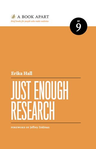 Just Enough Research Erika Hall Book Cover