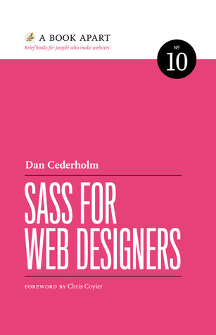 Sass for Web Designers Dan Cederholm Book Cover