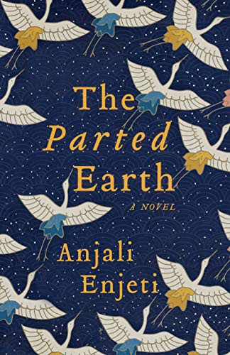 The Parted Earth Anjali Enjeti Book Cover