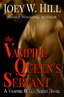 Vampire Queen's Servant Joey W. Hill Book Cover