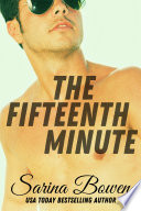 The Fifteenth Minute Sarina Bowen Book Cover