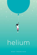 Helium Rudy Francisco Book Cover