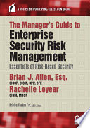 The Manager’s Guide to Enterprise Security Risk Management Brian J. Allen Book Cover