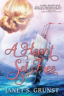 Heart Set Free Janet S. Grunst Book Cover