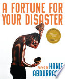 A Fortune for Your Disaster Hanif Abdurraqib Book Cover