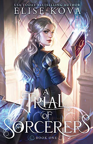 A Trial of Sorcerers Elise Kova Book Cover