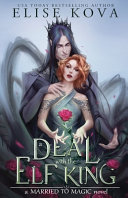 A Deal with the Elf King Elise Kova Book Cover