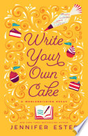 Write Your Own Cake Jennifer Estep Book Cover