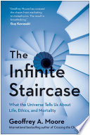 The Infinite Staircase Geoffrey A. Moore Book Cover