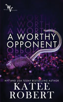 A Worthy Opponent Katee Robert Book Cover