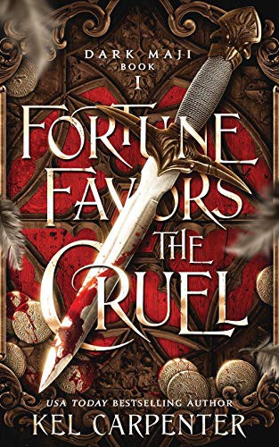 Fortune Favors the Cruel Kel Carpenter Book Cover