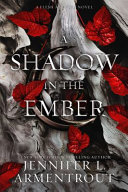 A Shadow in the Ember Jennifer L. Armentrout Book Cover