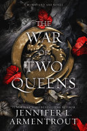 War of Two Queens Jennifer L. Armentrout Book Cover