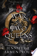 The War of Two Queens Jennifer L. Armentrout Book Cover