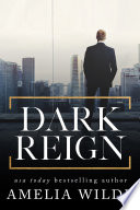 Dark Reign Amelia Wilde Book Cover