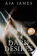 Dark Desires Aja James Book Cover