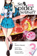 So I'm a Spider, So What?, Vol. 3 (manga) Okina Baba Book Cover