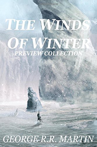 The Winds of Winter ~ Preview Collection George R.R Martin Book Cover