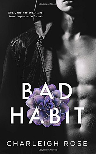 Bad Habit Charleigh Rose Book Cover