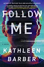 Follow Me Kathleen Barber Book Cover