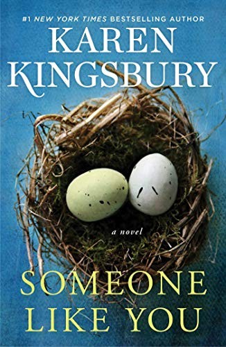 Someone Like You Karen Kingsbury Book Cover
